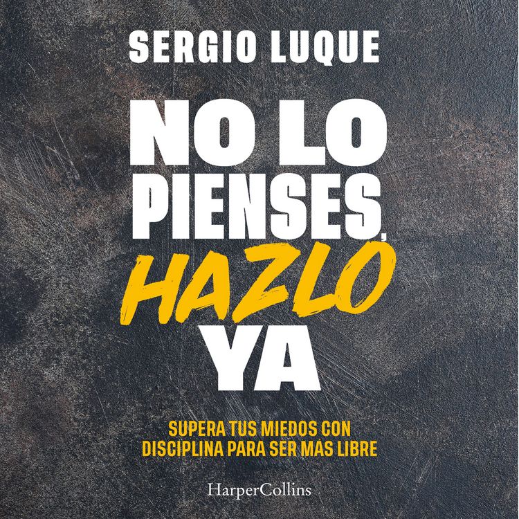 Produktbild: No lo pienses, hazlo ya