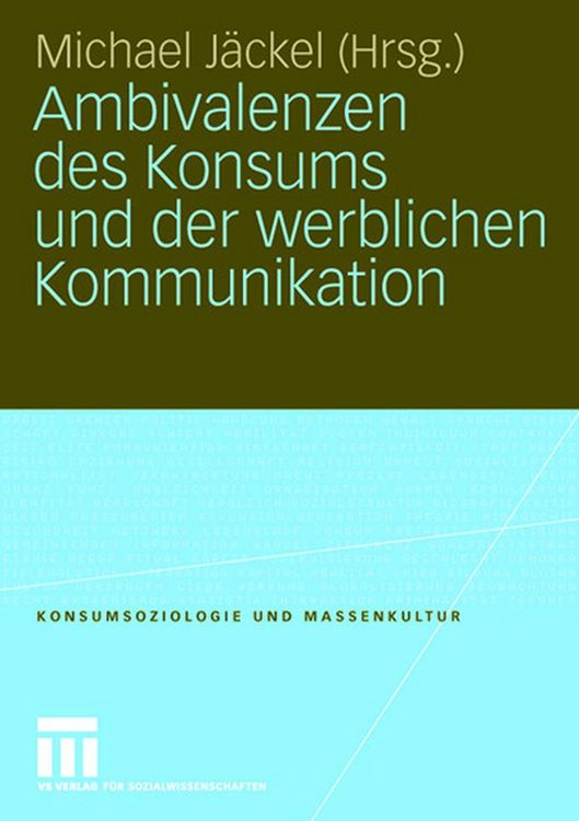 Produktbild: Ambivalenzen des Konsums und der werblichen Kommunikation