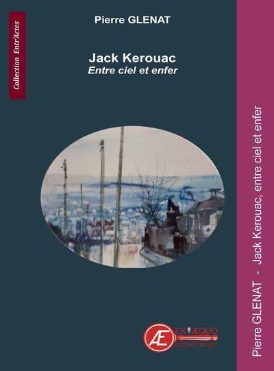 Produktbild: Jack Kerouac, Entre Ciel et Enfer - Drame