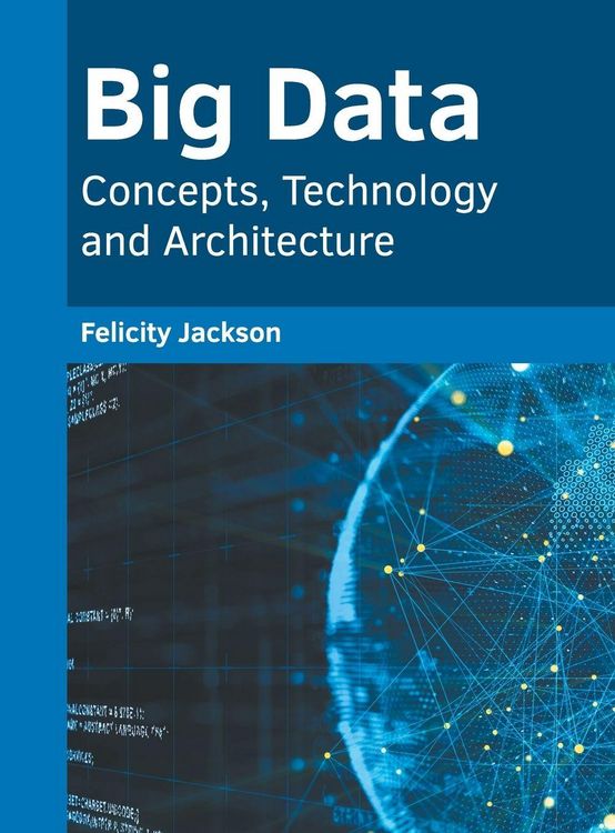 Produktbild: Big Data: Concepts, Technology and Architecture