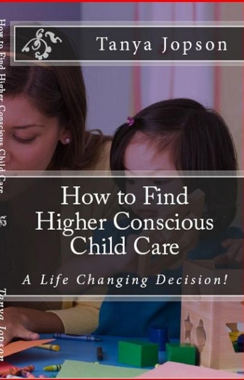 Produktbild: How to Find Higher Conscious Childcare