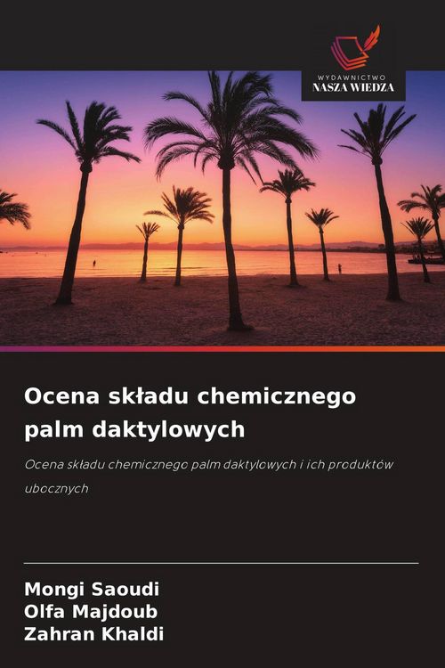 Produktbild: Ocena sk&iquest;adu chemicznego palm daktylowych