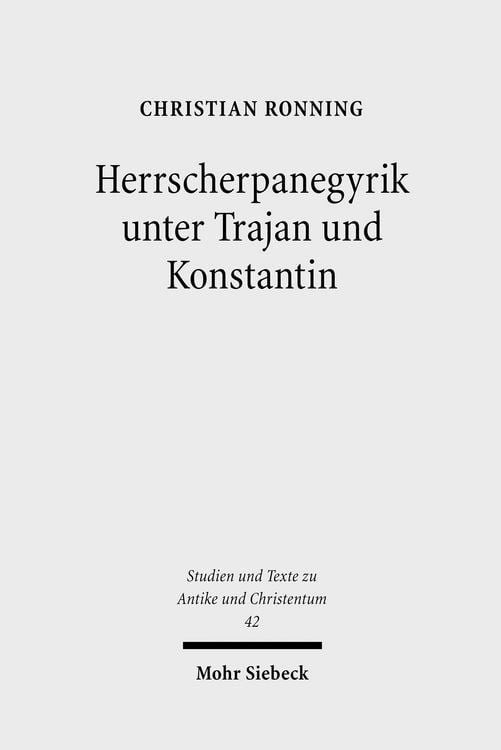 Produktbild: Herrscherpanegyrik unter Trajan und Konstantin