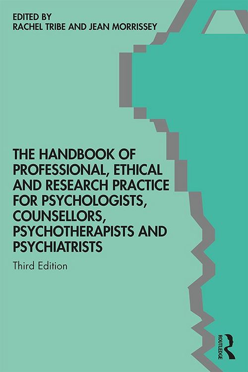 Produktbild: The Handbook of Professional Ethical and Research Practice for Psychologists, Counsellors, Psychotherapists and Psychiatrists