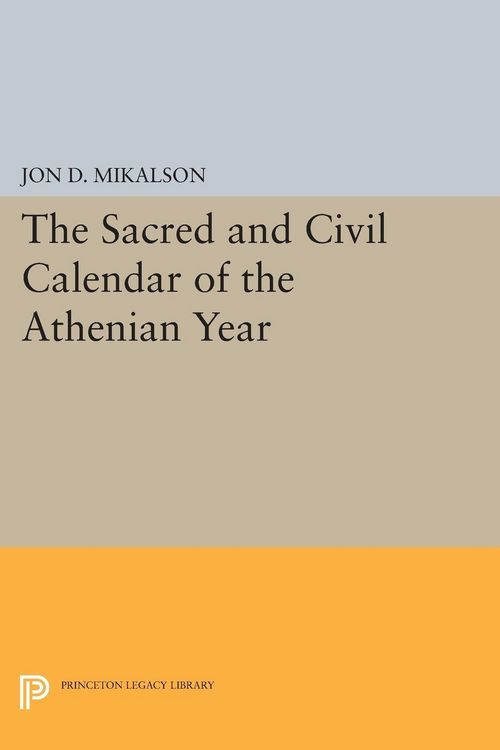 Produktbild: The Sacred and Civil Calendar of the Athenian Year