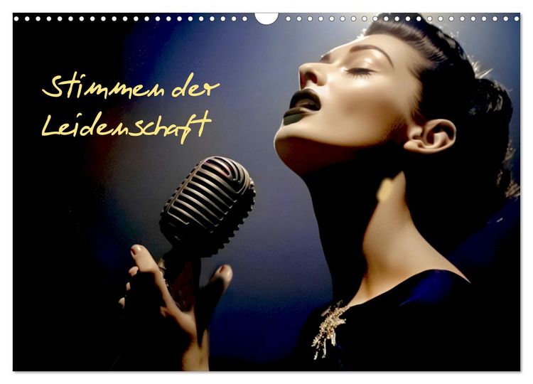 Produktbild: Die Stimme der Leidenschaft (Wandkalender 2026 DIN A3 quer), CALVENDO Monatskalender
