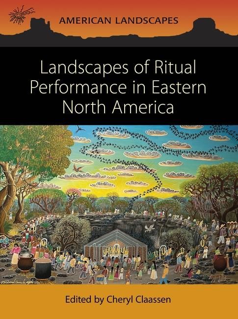 Produktbild: Landscapes of Ritual Performance in Eastern North America