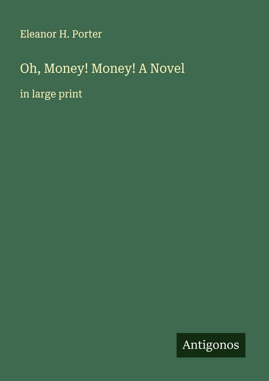 Produktbild: Oh, Money! Money! A Novel