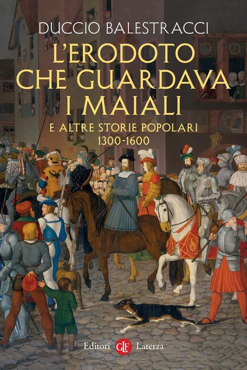Produktbild: L' Erodoto che guardava i maiali e altre storie popolari. 1300-1600