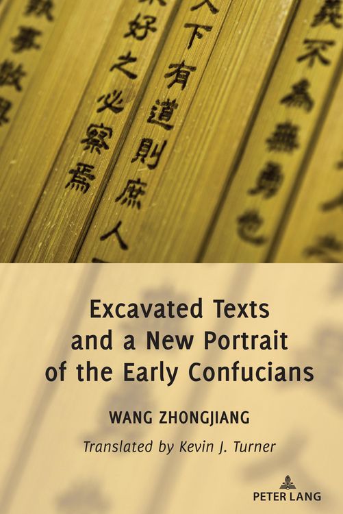 Produktbild: Excavated Texts and a New Portrait of the Early Confucians