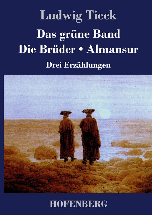 Produktbild: Das gr&uuml;ne Band / Die Br&uuml;der / Almansur