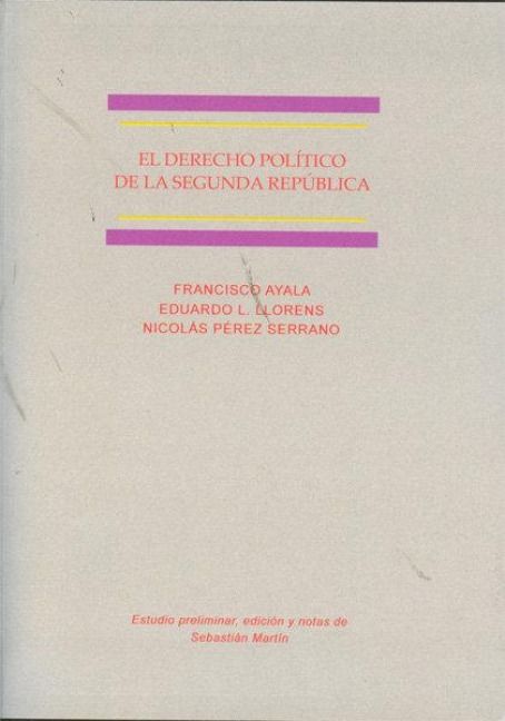 Produktbild: El derecho pol&iacute;tico de la Segunda Rep&uacute;blica