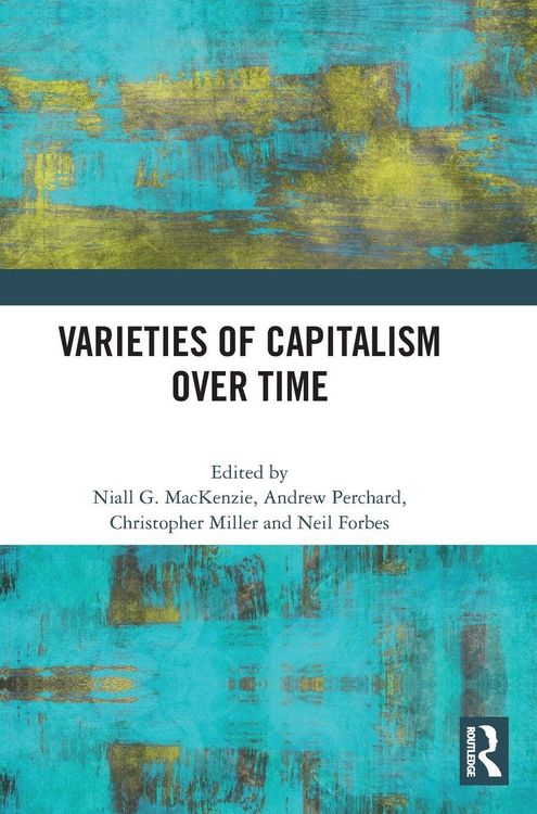 Produktbild: Varieties of Capitalism Over Time