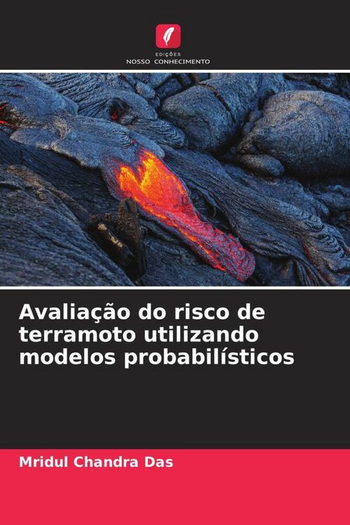 Produktbild: Avalia&ccedil;&atilde;o do risco de terramoto utilizando modelos probabil&iacute;sticos
