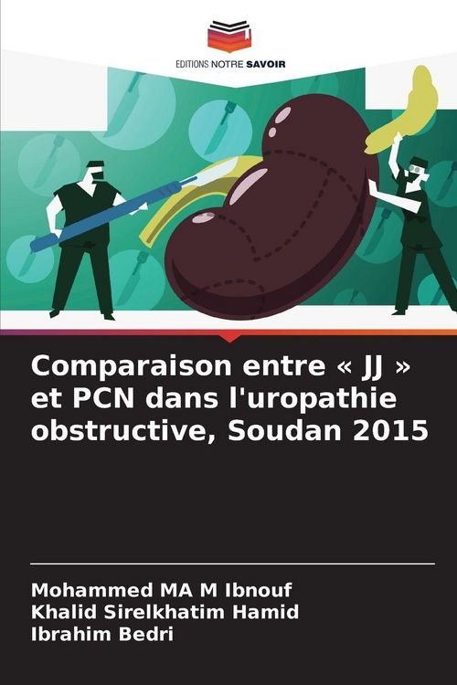 Produktbild: Comparaison entre ' JJ ' et PCN dans l'uropathie obstructive, Soudan 2015