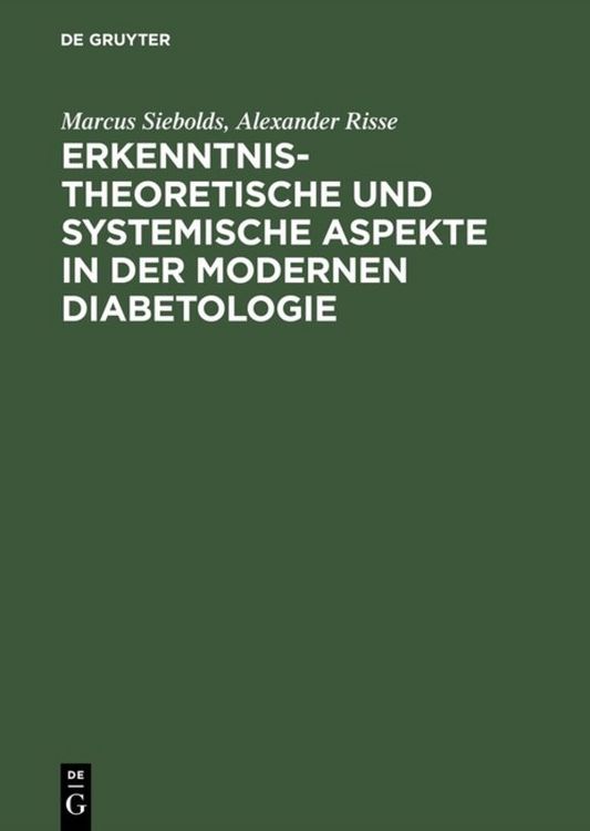 Produktbild: Erkenntnistheoretische und systemische Aspekte in der modernen Diabetologie