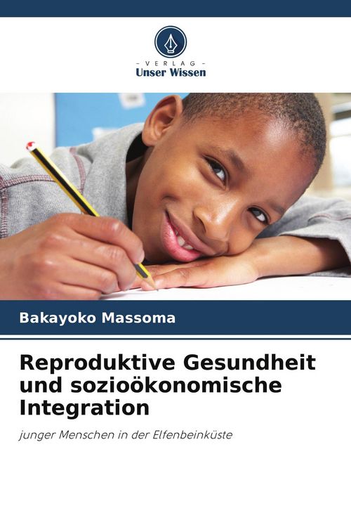 Produktbild: Reproduktive Gesundheit und sozio&ouml;konomische Integration