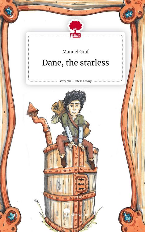 Produktbild: Dane, the starless. Life is a Story - story.one