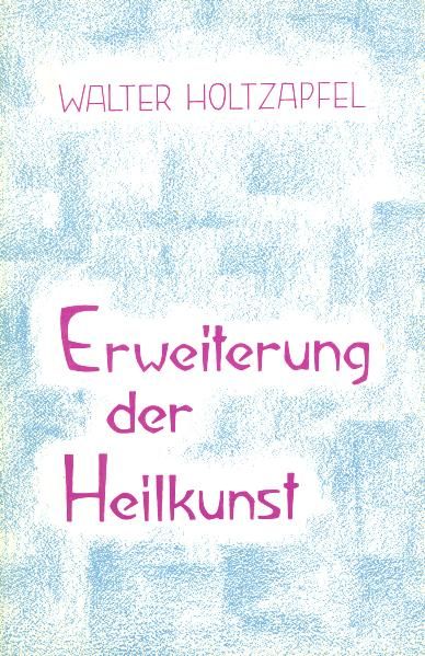 Produktbild: Erweiterung der Heilkunst