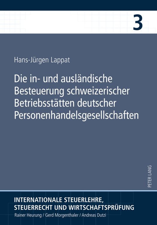 Produktbild: Die in- und auslaendische Besteuerung schweizerischer Betriebsstaetten deutscher Personenhandelsgesellschaften