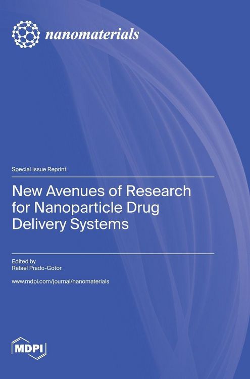 Produktbild: New Avenues of Research for Nanoparticle Drug Delivery Systems
