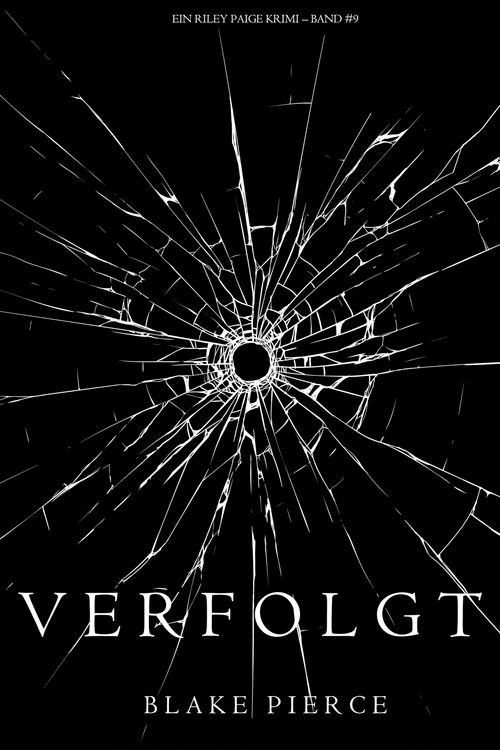 Produktbild: Verfolgt (Ein Riley Paige Krimi - Band 9)