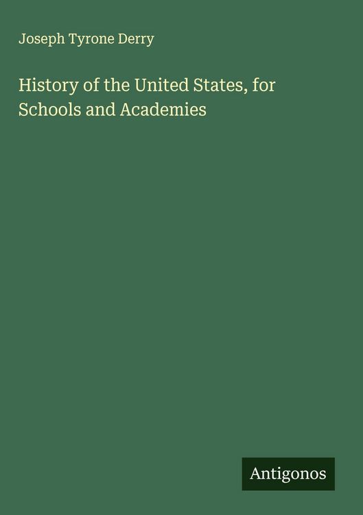 Produktbild: History of the United States, for Schools and Academies