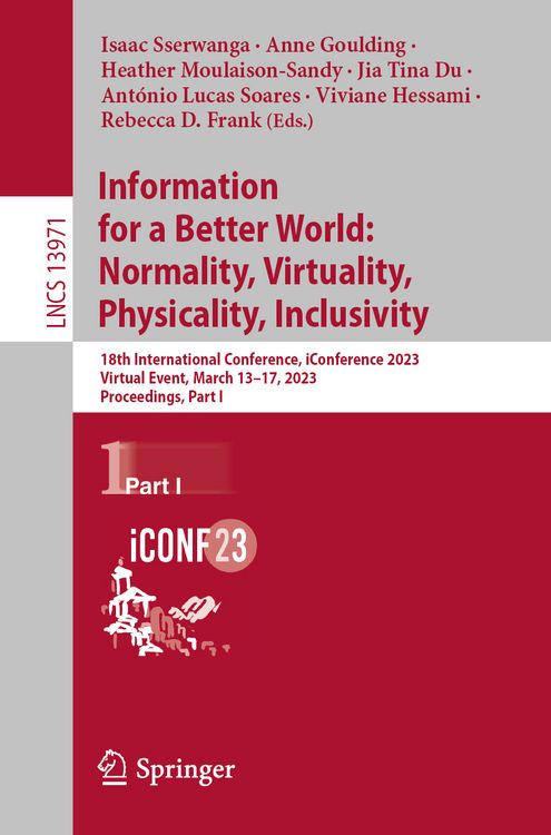Produktbild: Information for a Better World: Normality, Virtuality, Physicality, Inclusivity