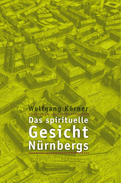 Produktbild: Das spirituelle Gesicht Nürnbergs