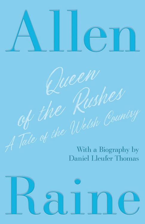 Produktbild: Queen of the Rushes - A Tale of the Welsh Country