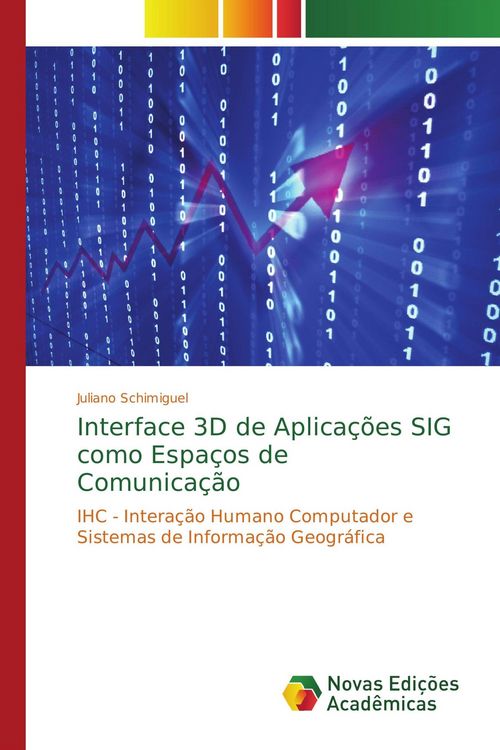 Produktbild: Interface 3D de Aplica&ccedil;&otilde;es SIG como Espa&ccedil;os de Comunica&ccedil;&atilde;o