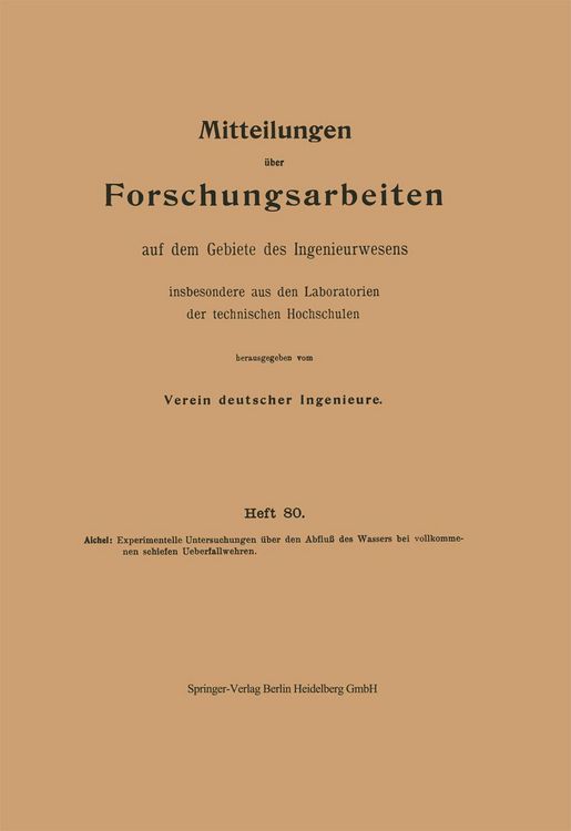 Produktbild: Experimentelle Untersuchungen &uuml;ber den Abflu&szlig; des Wassers bei vollkommenen schiefen Ueberfallwehren