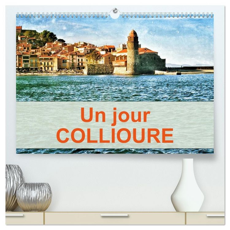 Produktbild: Un jour COLLIOURE (Calendrier mural 2026 DIN A2 vertical) calendrier de bureau