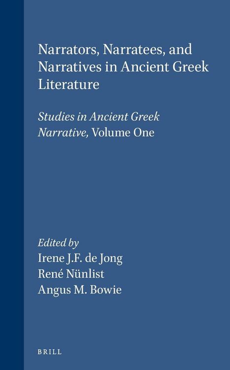 Produktbild: Narrators, Narratees, and Narratives in Ancient Greek Literature
