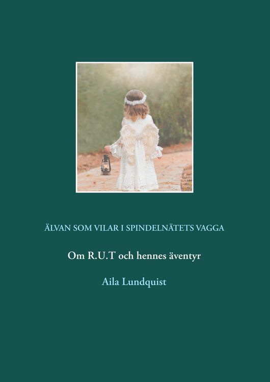 Produktbild: &Auml;lvan som vilar i spindeln&auml;tets vagga