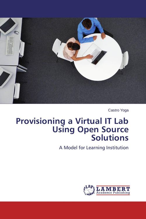 Produktbild: Provisioning a Virtual IT Lab Using Open Source Solutions
