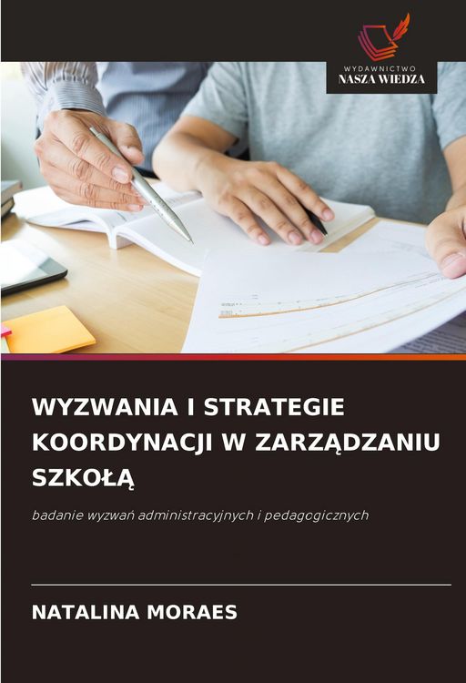 Produktbild: Wyzwania I Strategie Koordynacji W Zarz&iquest;dzaniu Szko&iquest;&iquest;