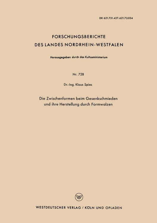 Produktbild: Die Zwischenformen beim Gesenkschmieden und ihre Herstellung durch Formwalzen