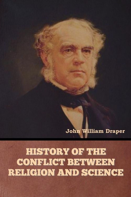 Produktbild: History of the Conflict between Religion and Science
