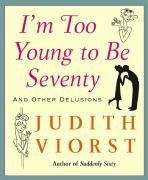 Produktbild: I'm Too Young To Be Seventy
