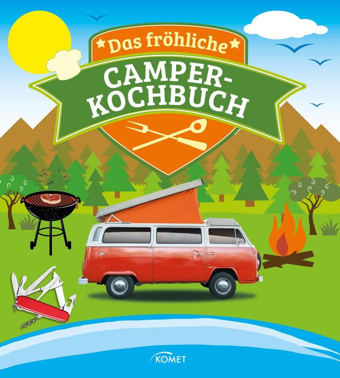 Produktbild: Das fr&ouml;hliche Camper-Kochbuch