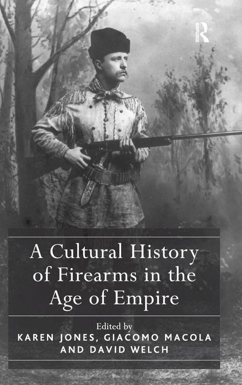 Produktbild: A Cultural History of Firearms in the Age of Empire