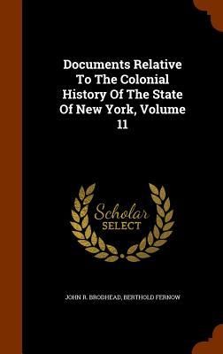Produktbild: Documents Relative To The Colonial History Of The State Of New York, Volume 11