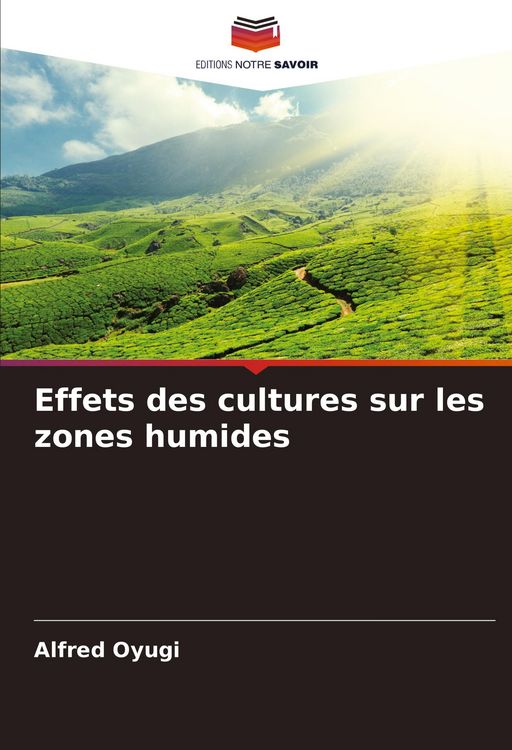 Produktbild: Effets des cultures sur les zones humides