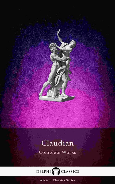 Produktbild: Delphi Complete Works of Claudian (Illustrated)