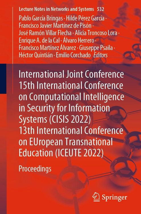 Produktbild: International Joint Conference 15th International Conference on Computational Intelligence in Security for Information Systems (CISIS 2022) 13th Inter