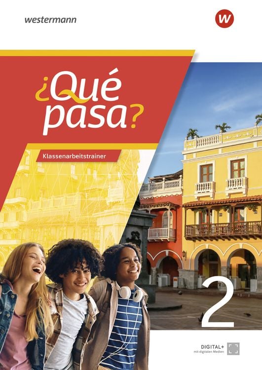 Produktbild: &iquest;Qu&eacute; pasa? - Spanisch als 2. Fremdsprache ab Klasse 6 oder 7 - Ausgabe 2025