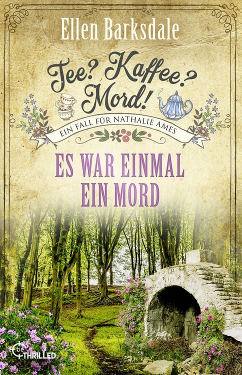 Bild vom Artikel Tee? Kaffee? Mord! Es war einmal ein Mord vom Autor Ellen Barksdale