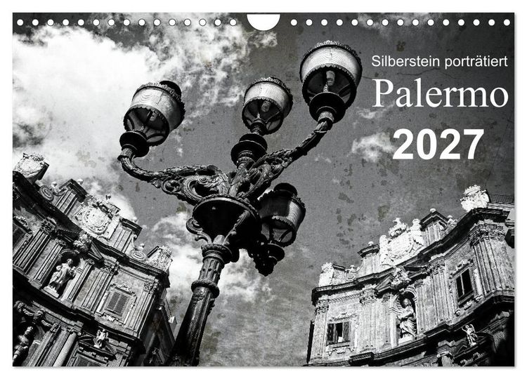 Produktbild: Silberstein portr&auml;tiert Palermo (Wandkalender 2027 DIN A4 quer), CALVENDO Monatskalender