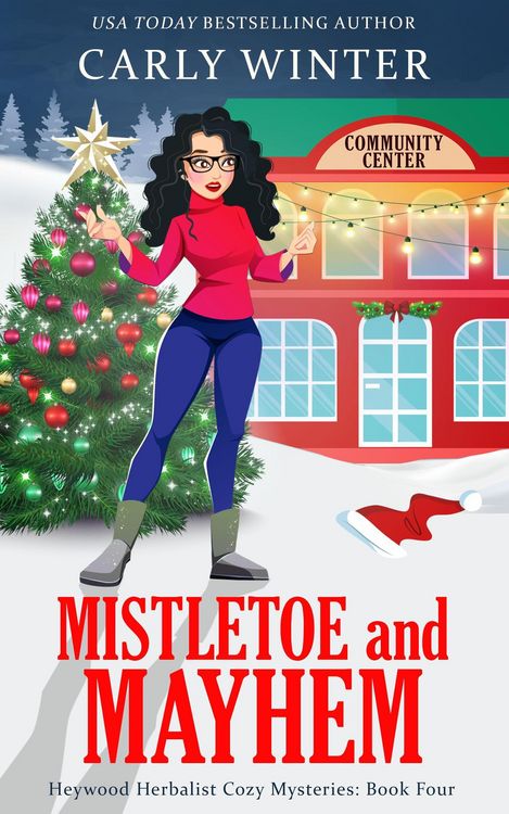 Produktbild: Mistletoe and Mayhem (Heywood Herbalist Cozy Mysteries, #4)